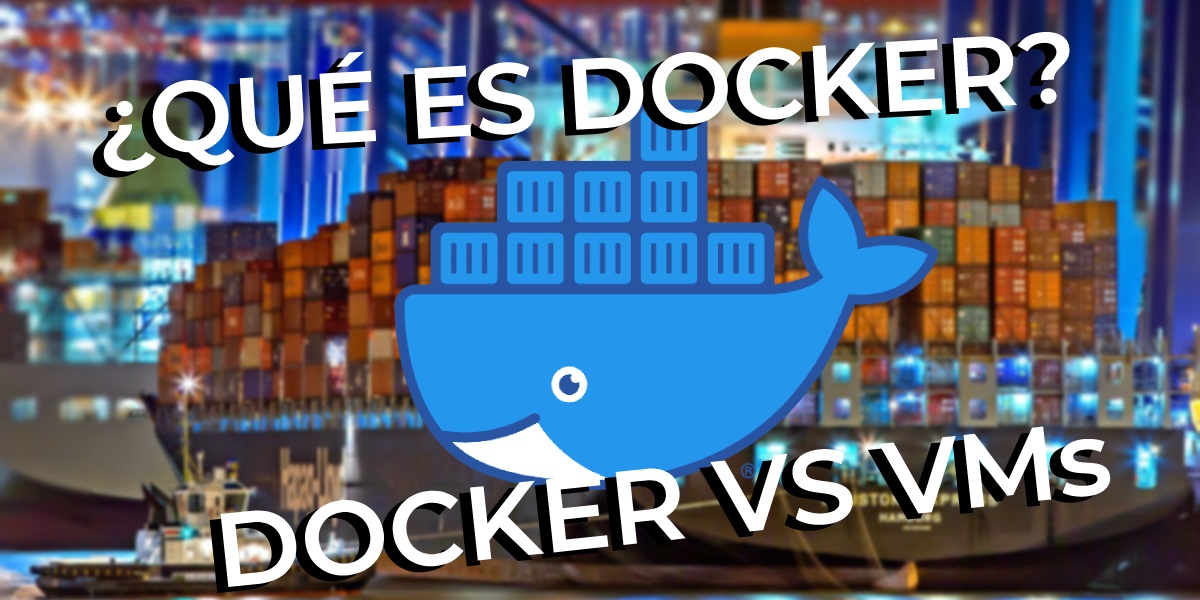 Docker vs Máquinas Virtuales