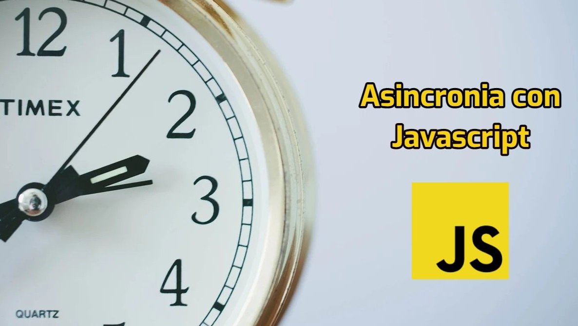 Asincronismo con Javascript
